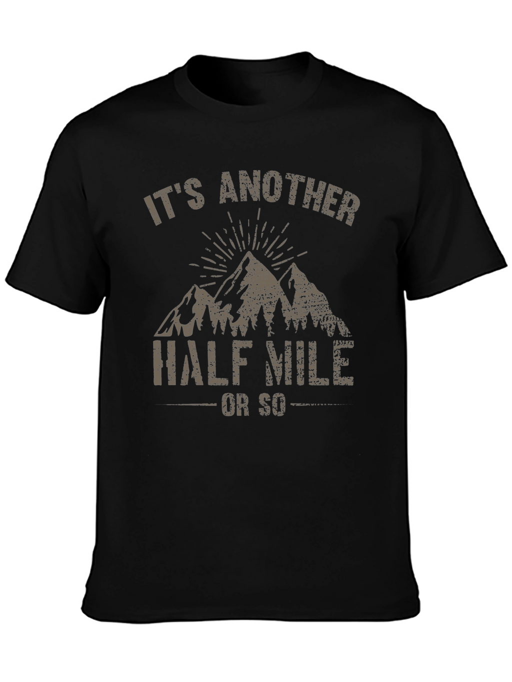 Its Another Half Mile T-Shirt