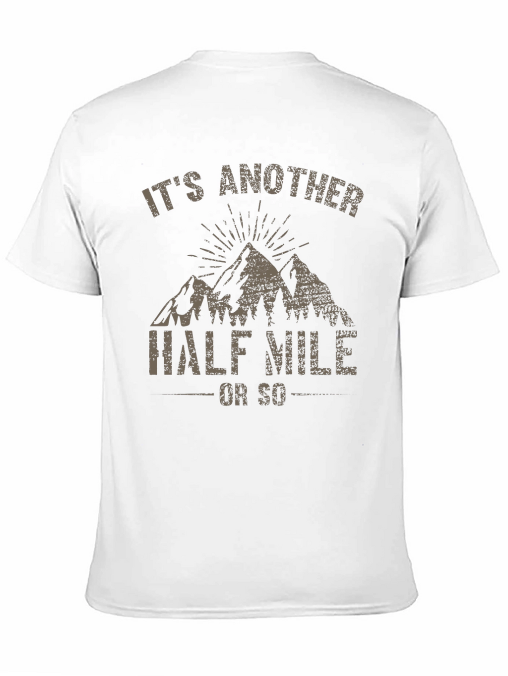 Its Another Half Mile T-Shirt