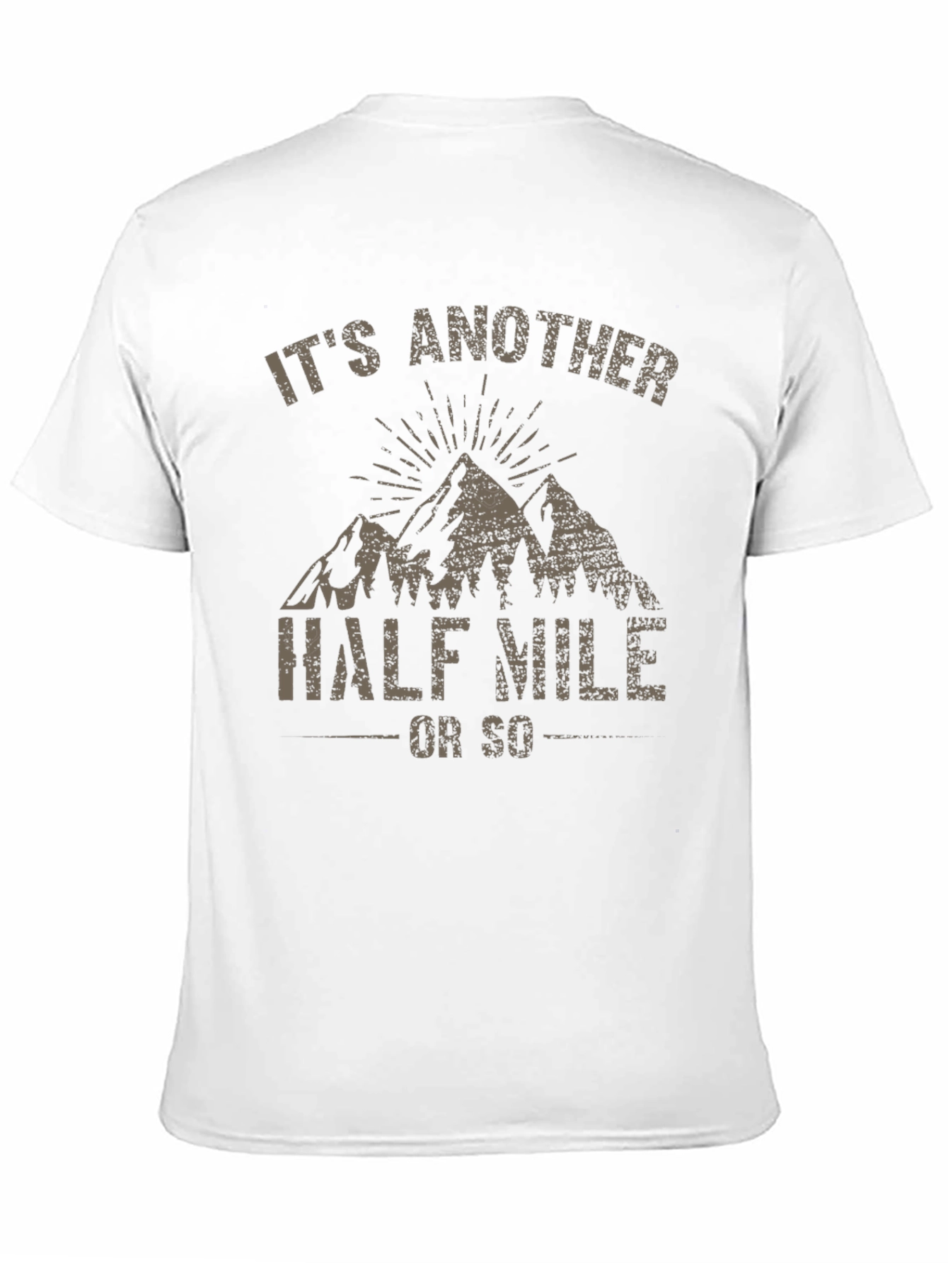 Its Another Half Mile T-Shirt