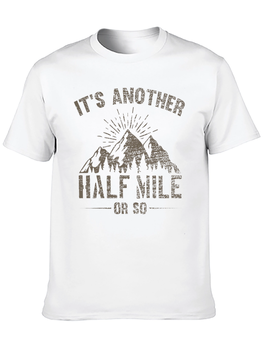 Its Another Half Mile T-Shirt