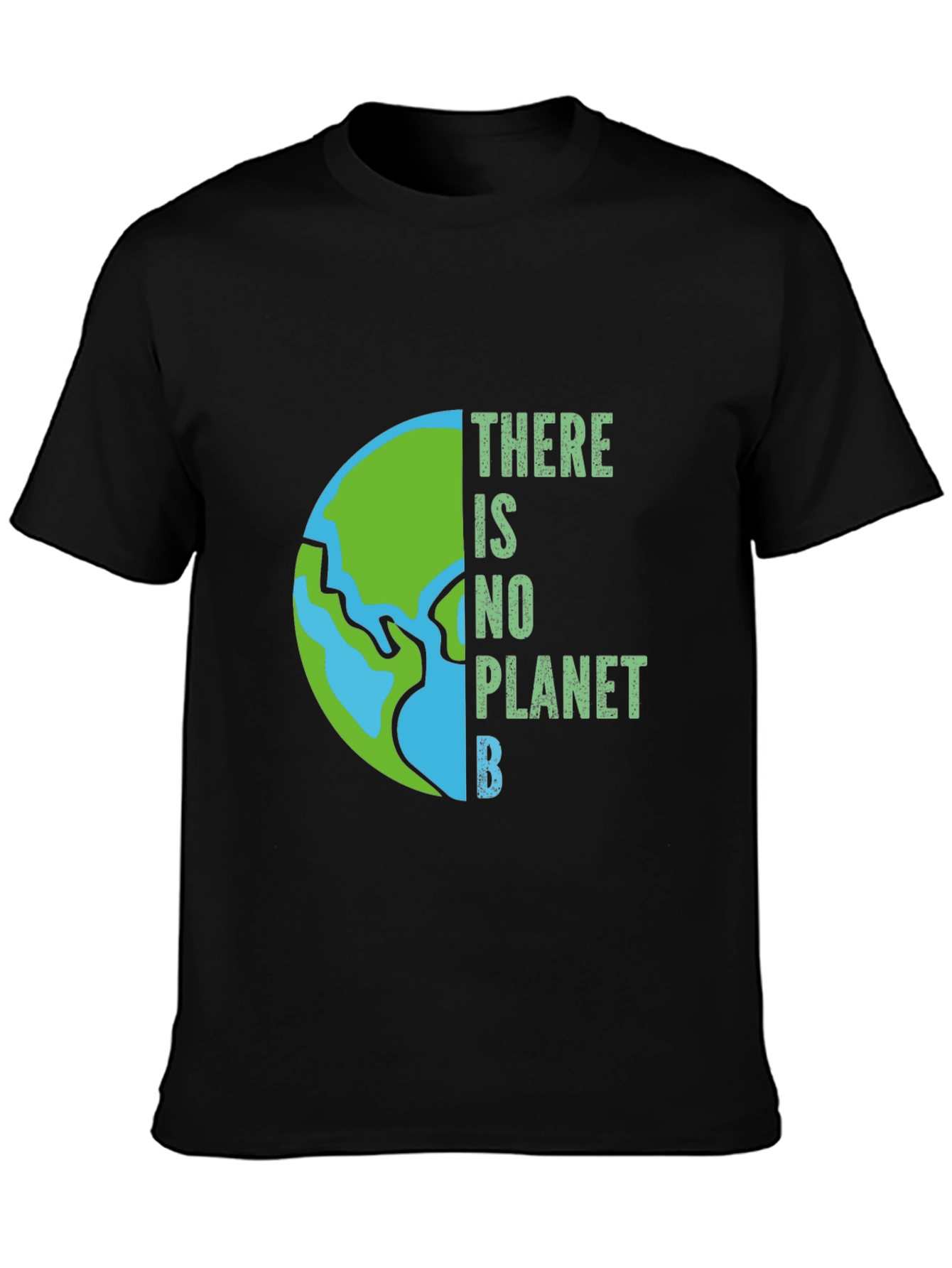 There Is No Planet B Graphic Tee