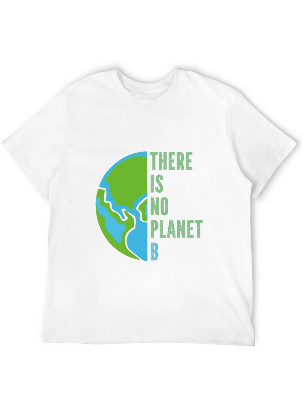 There Is No Planet B Graphic Tee