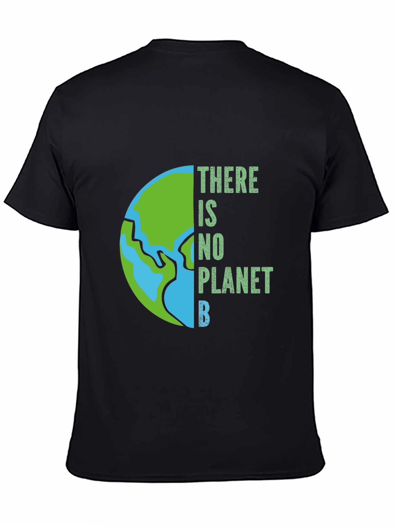 There Is No Planet B Graphic Tee
