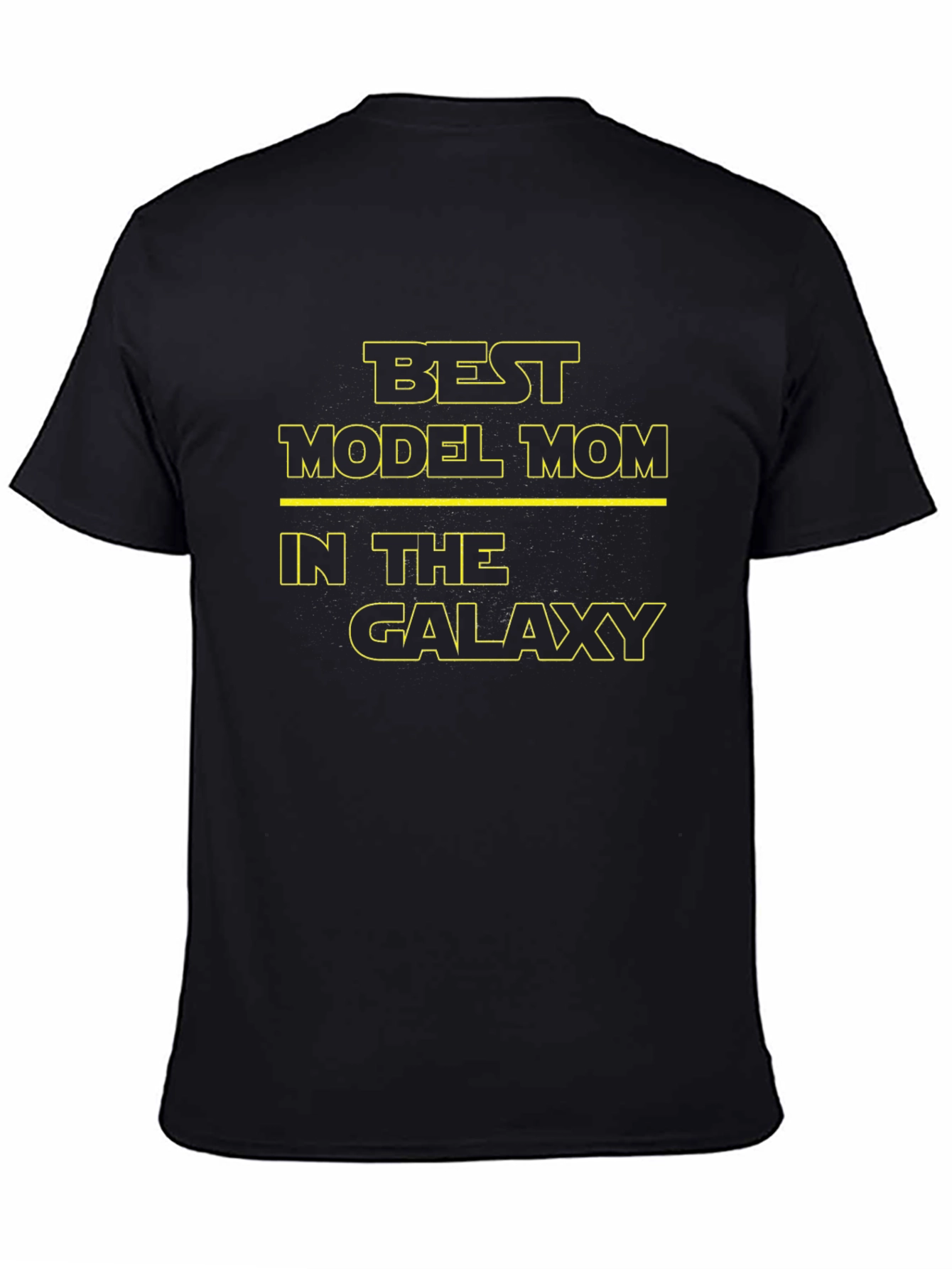 Best Model Mom In The Galaxy T-Shirt