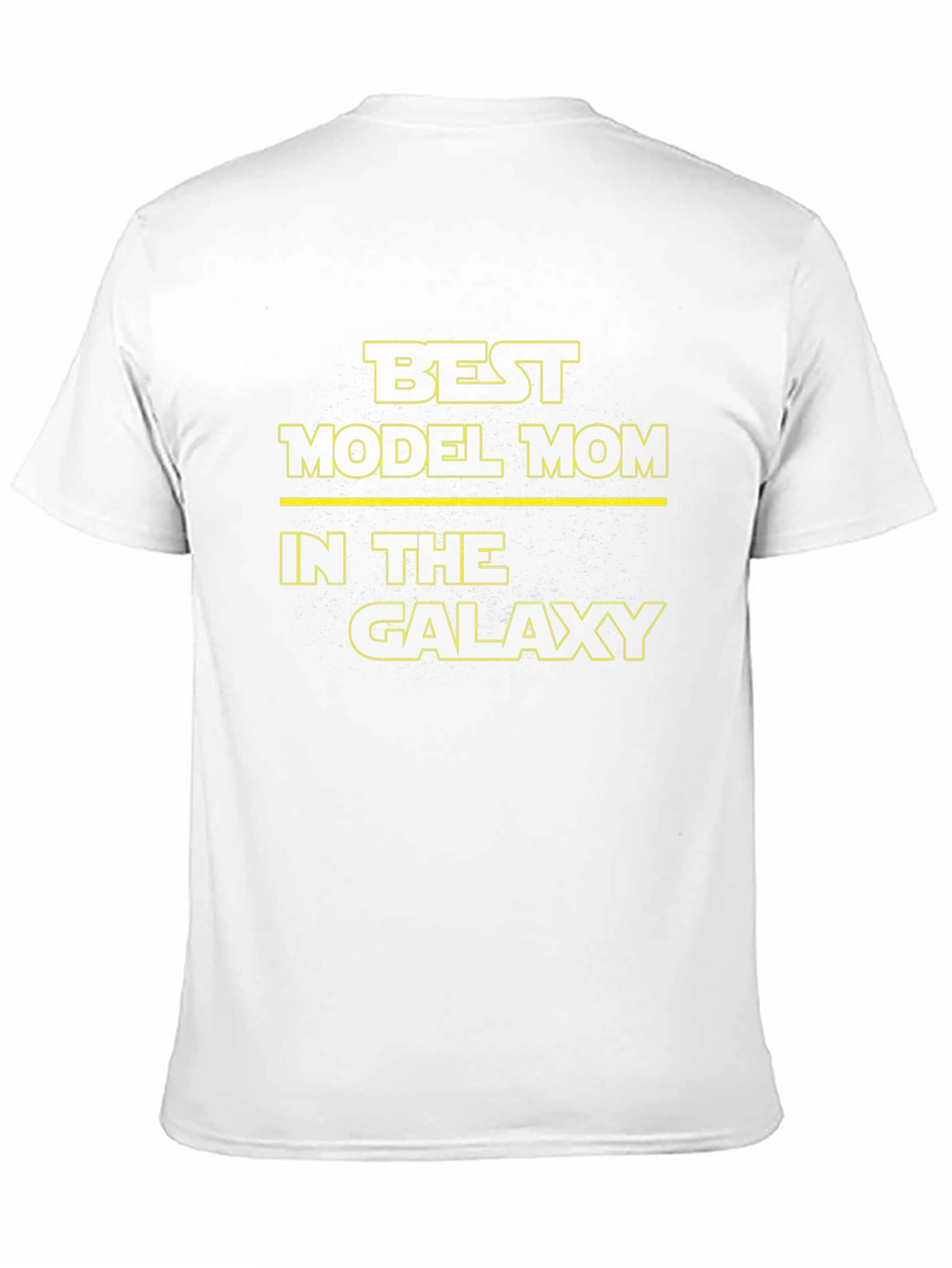 Best Model Mom In The Galaxy T-Shirt