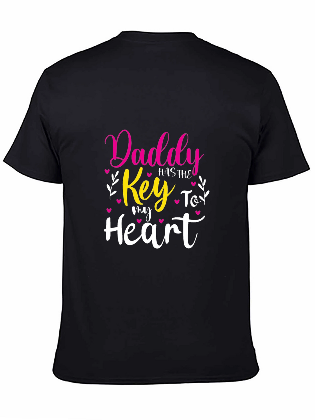 Daddys Key to My Heart T-Shirt - Black