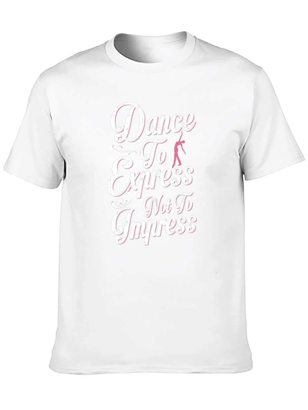 Dance to Express Graphic T-Shirt
