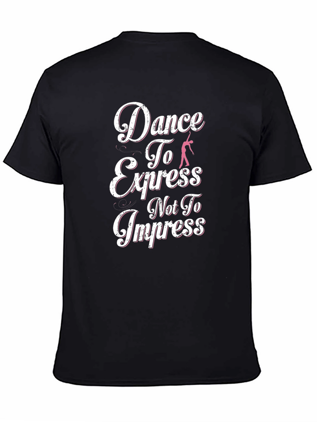 Dance to Express Graphic T-Shirt