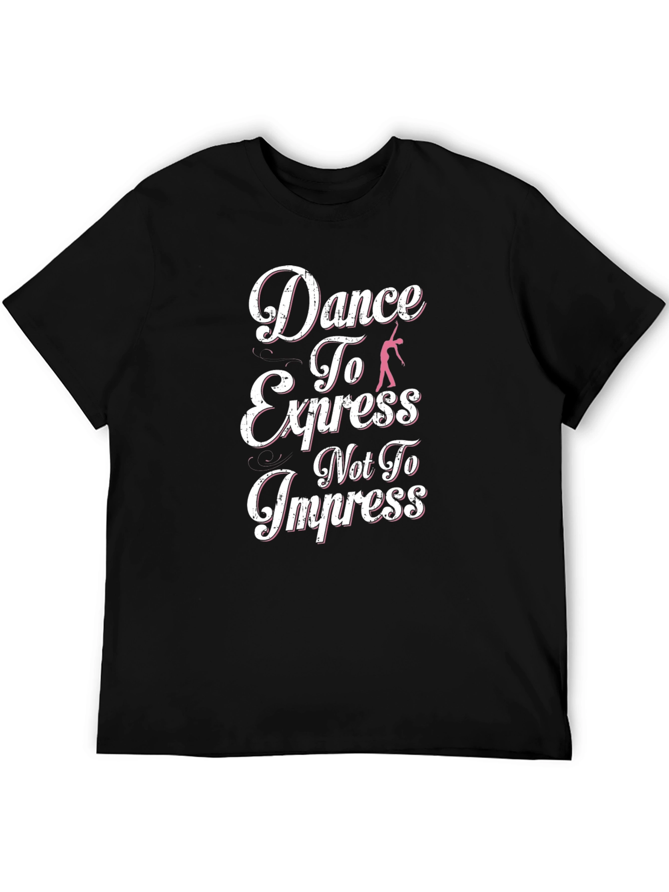 Dance to Express Graphic T-Shirt