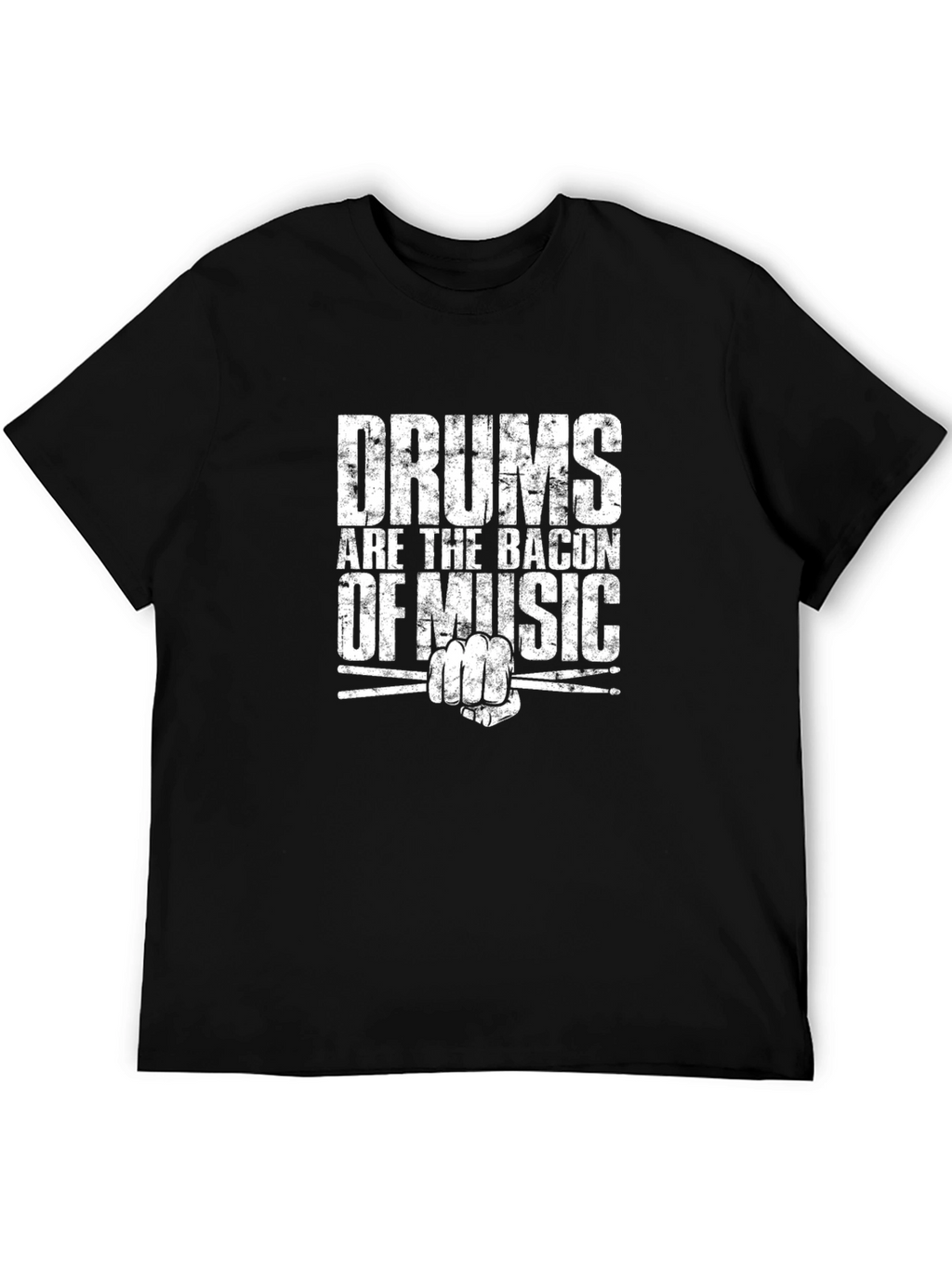 Drums Are The Bacon Of Music - Graphic T-Shirt