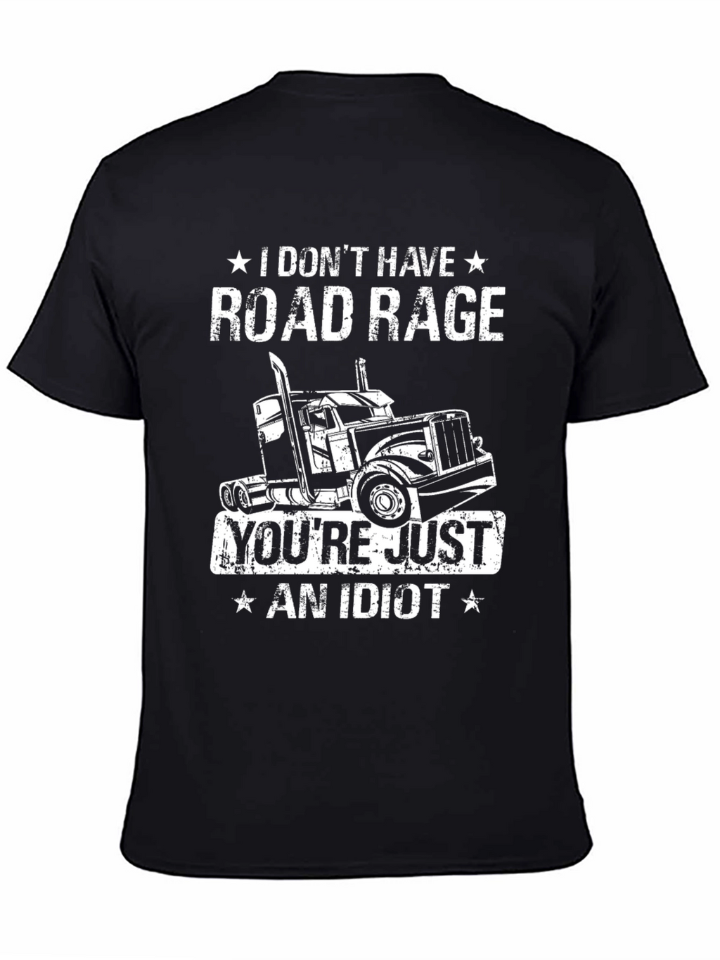 Road Rage Humor T-Shirt - Trucker Tee