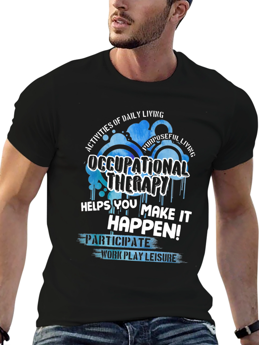 Occupational Therapy T-Shirt - Daily Living & Purposeful Living
