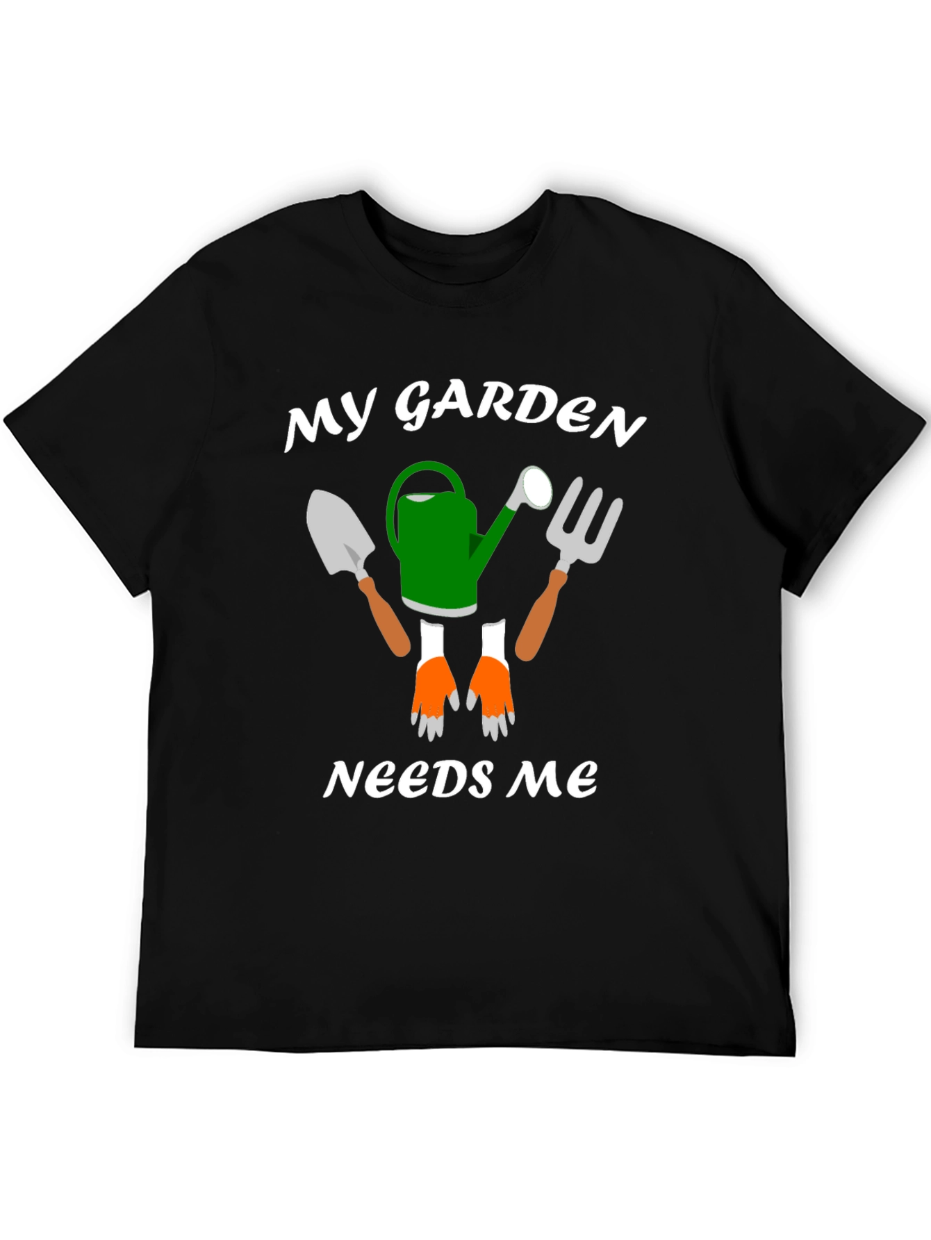 My Garden Needs Me Graphic Tee - Gardening Humor T-Shirt