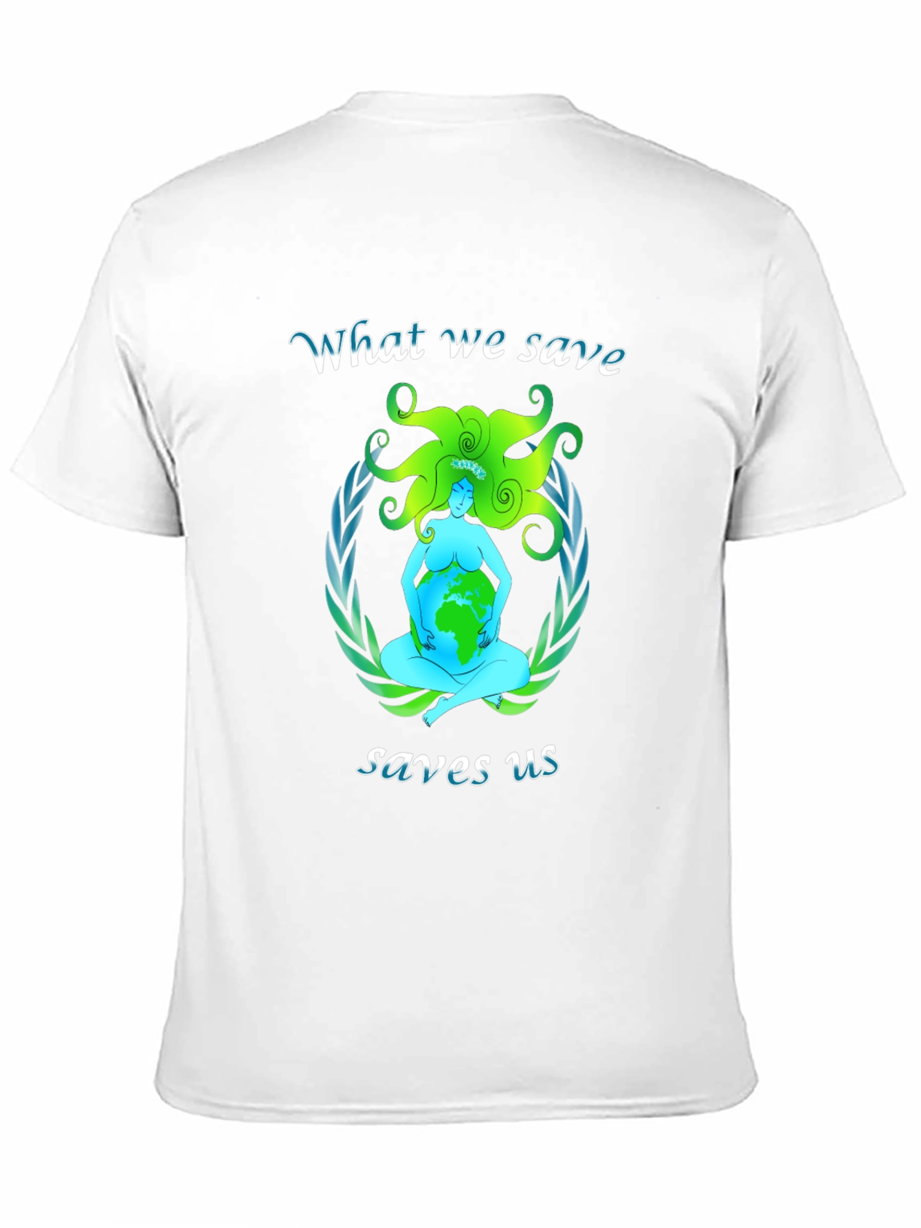 Earth Mother Tee: Save the Planet Save Us
