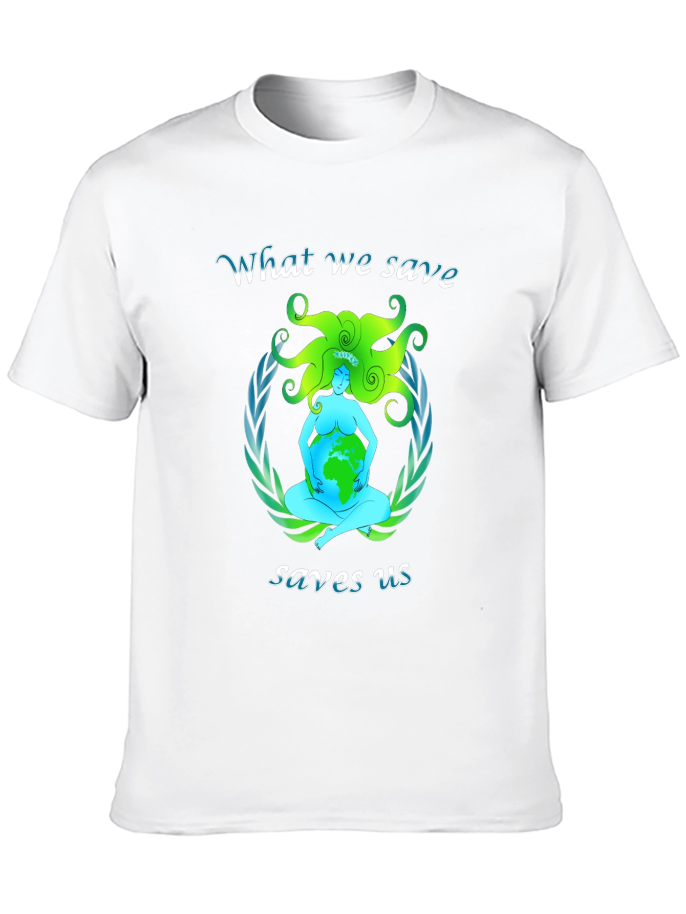 Earth Mother Tee: Save the Planet Save Us