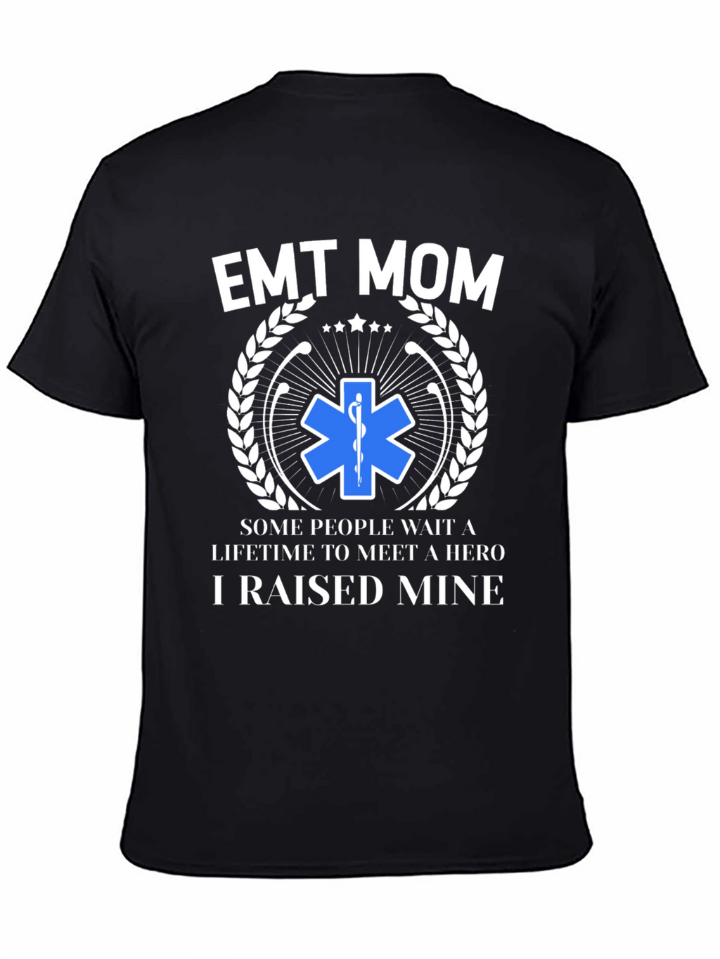 EMT Mom Hero T-Shirt