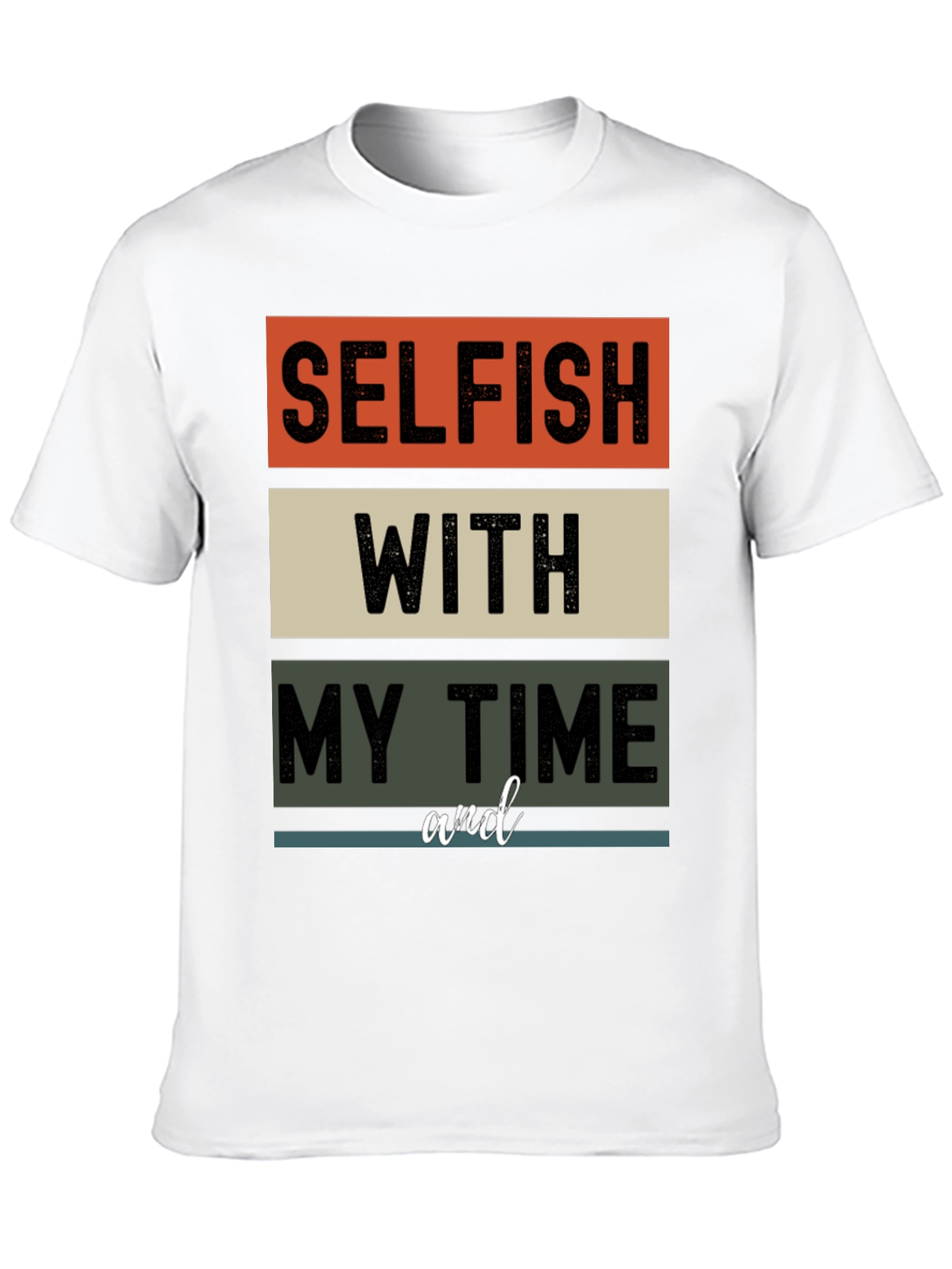 Selfish With My Time Graphic Tee