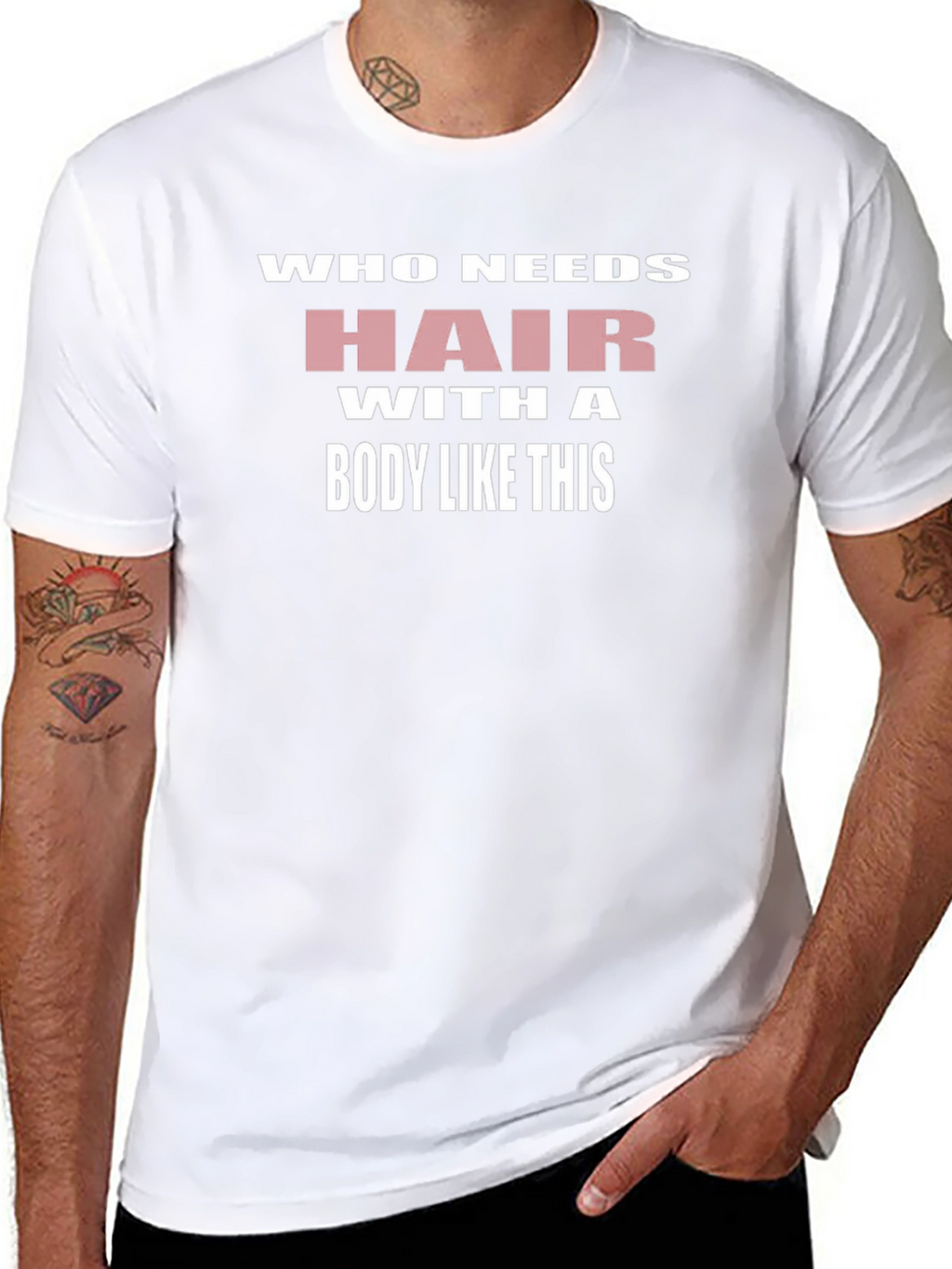 Humorous Who Needs Hair Graphic T-Shirt