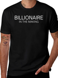 Billionaire in the Making Black T-Shirt