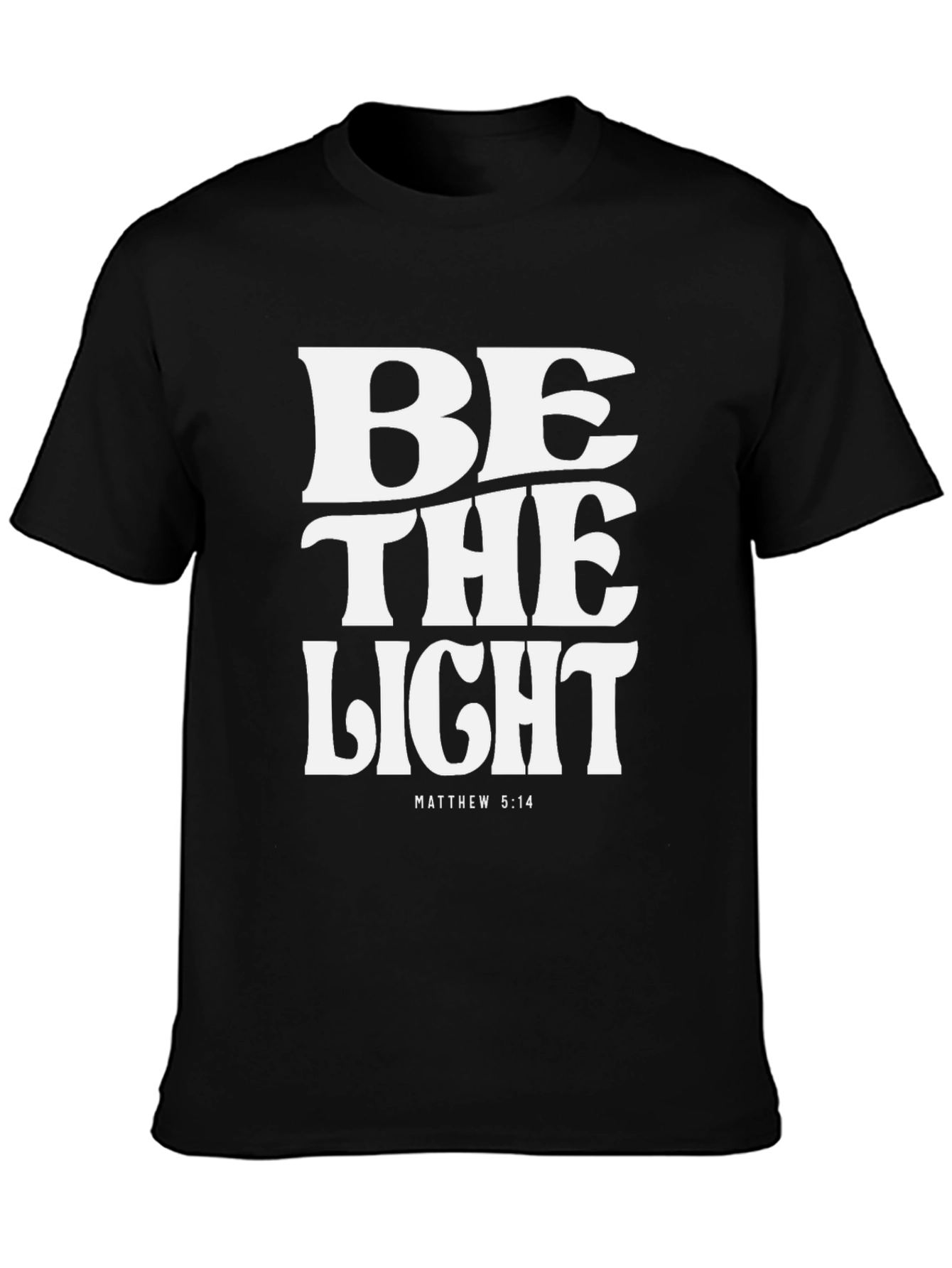 Be the Light T-Shirt - Matthew 5:14 Black