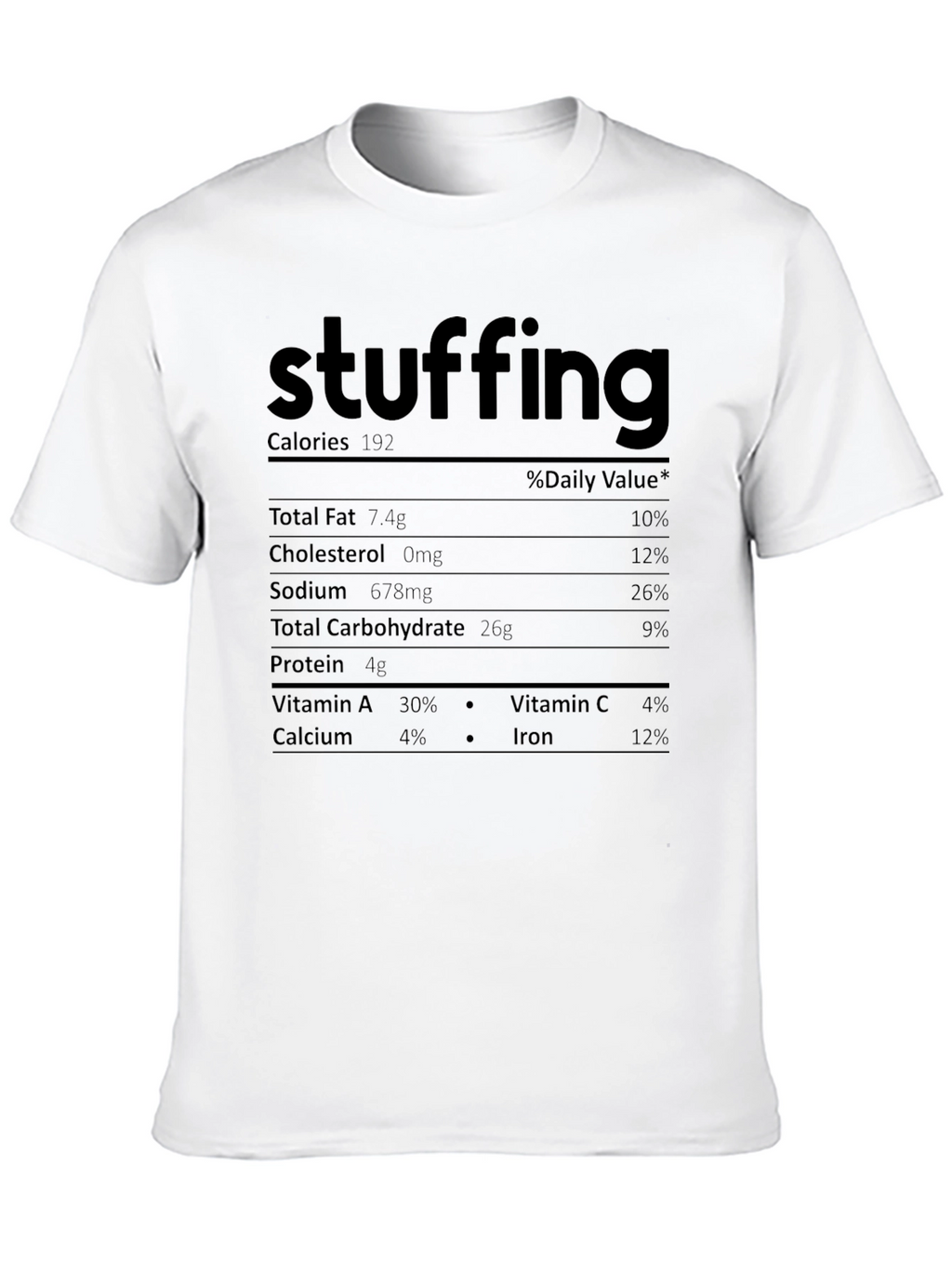 Stuffing Nutrition Facts Novelty T-Shirt