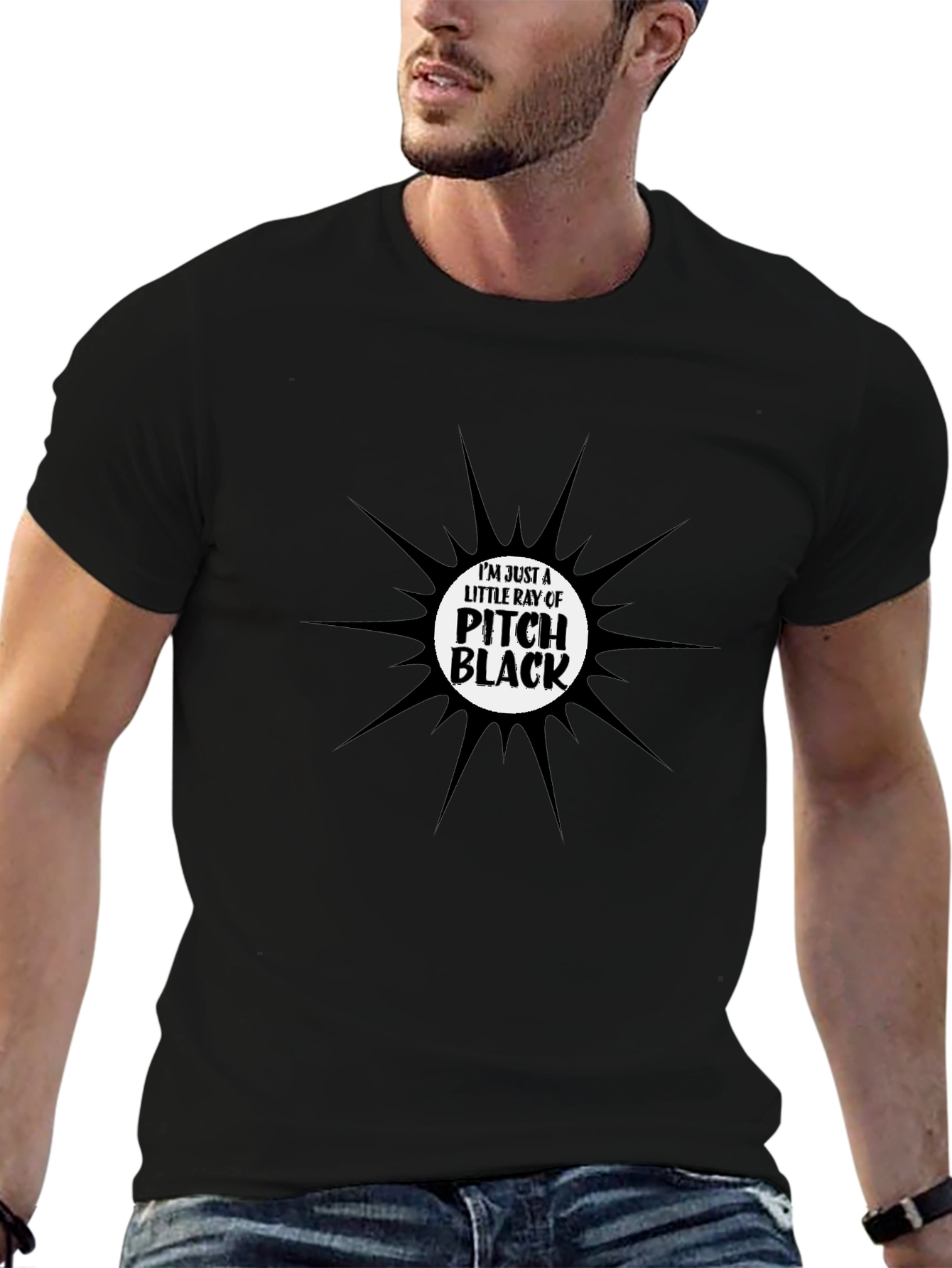Im Just a Little Ray of Pitch Black T-Shirt