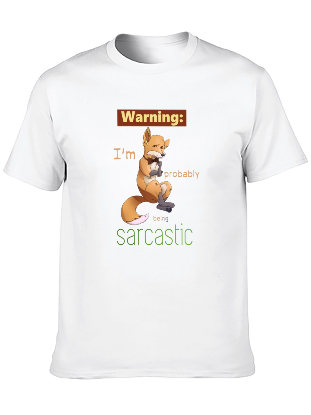 Sarcastic Fox Graphic Tee - Unisex Humor T-Shirt