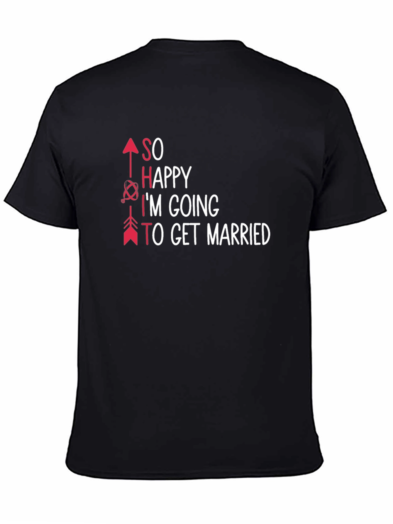 SO Happy Im Getting Married T-Shirt