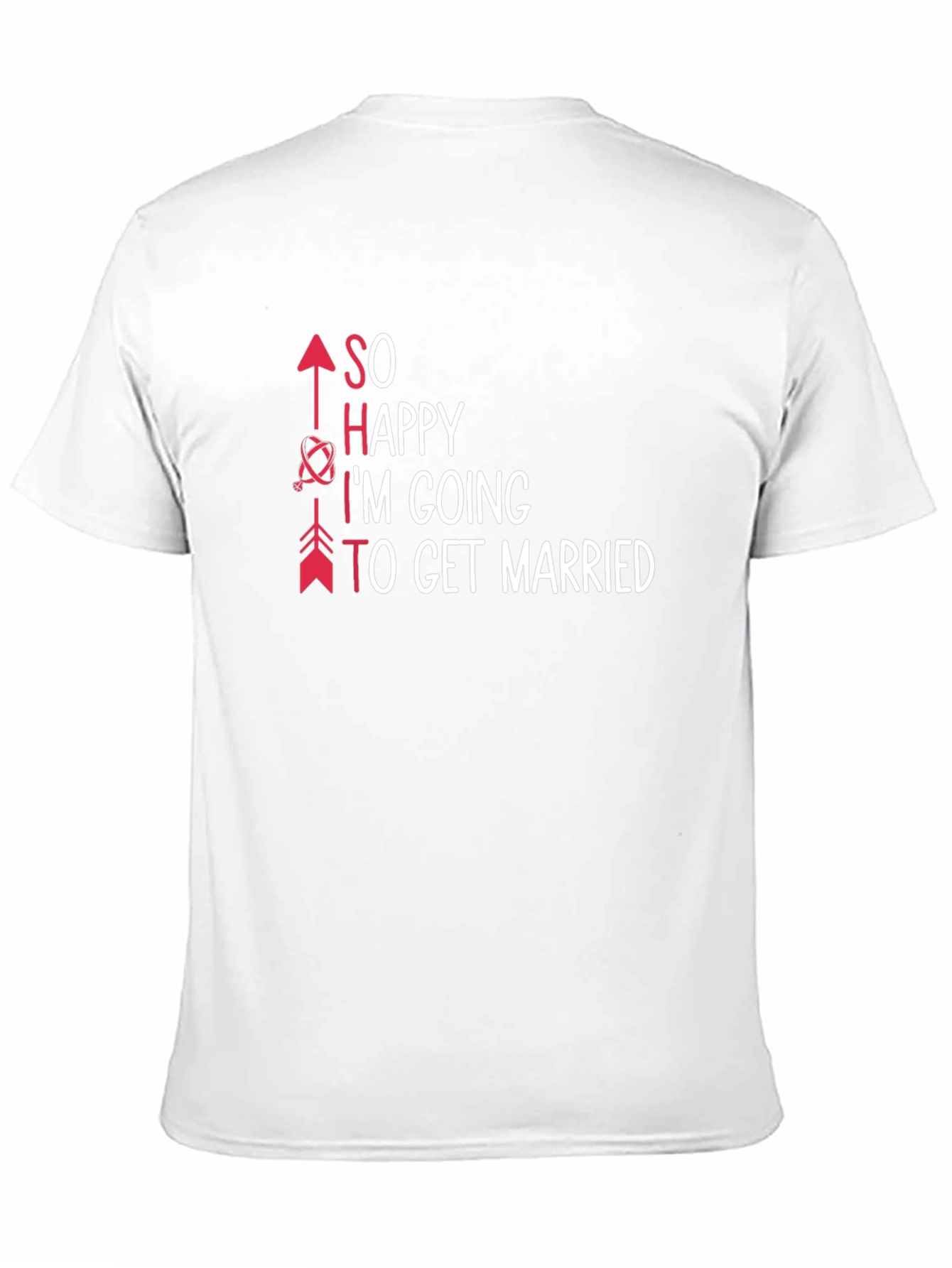 SO Happy Im Getting Married T-Shirt