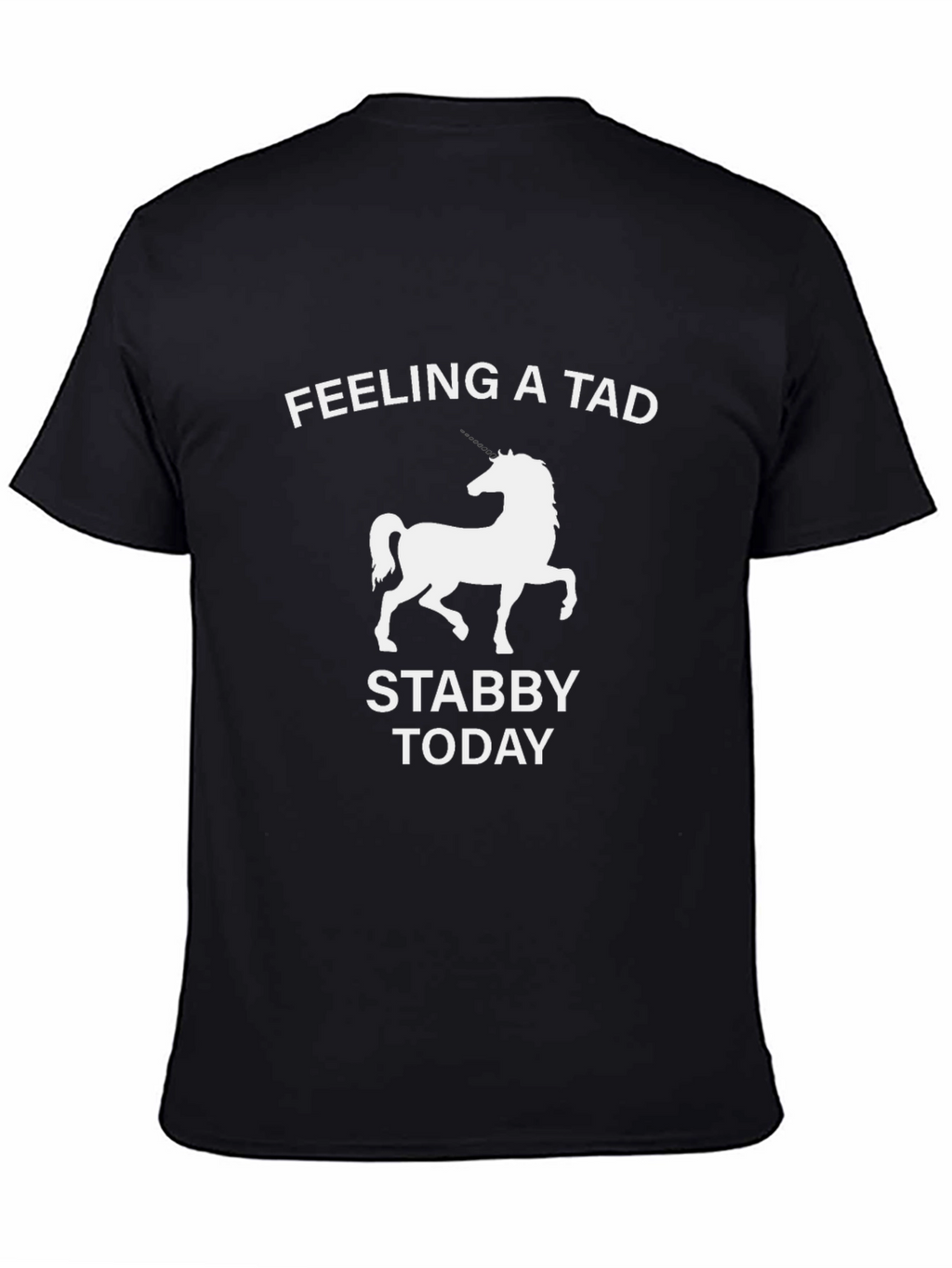 Feeling A Tad Stabby Today Horse Graphic Tee