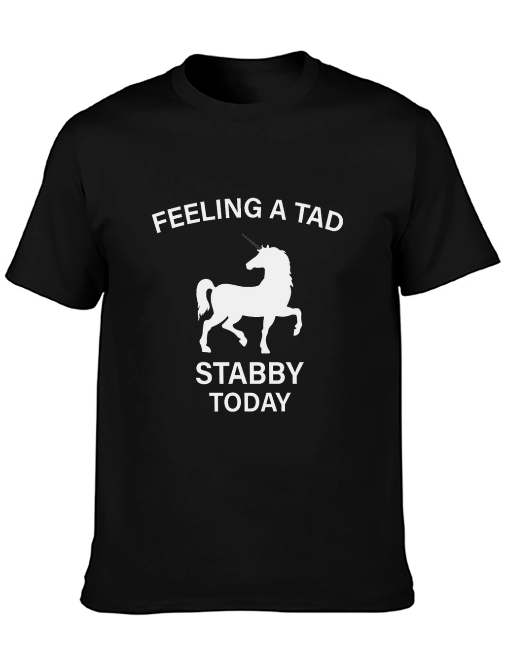 Feeling A Tad Stabby Today Horse Graphic Tee
