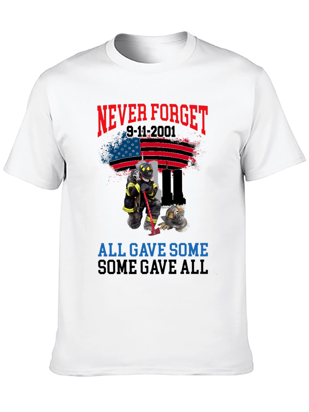 Never Forget 9-11 Tribute T-Shirt
