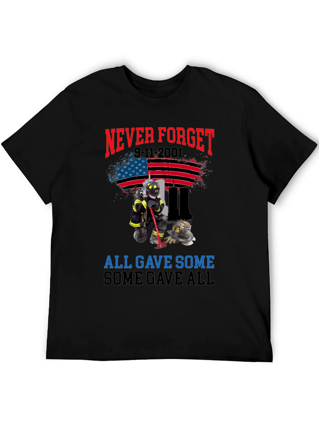 Never Forget 9-11 Tribute T-Shirt