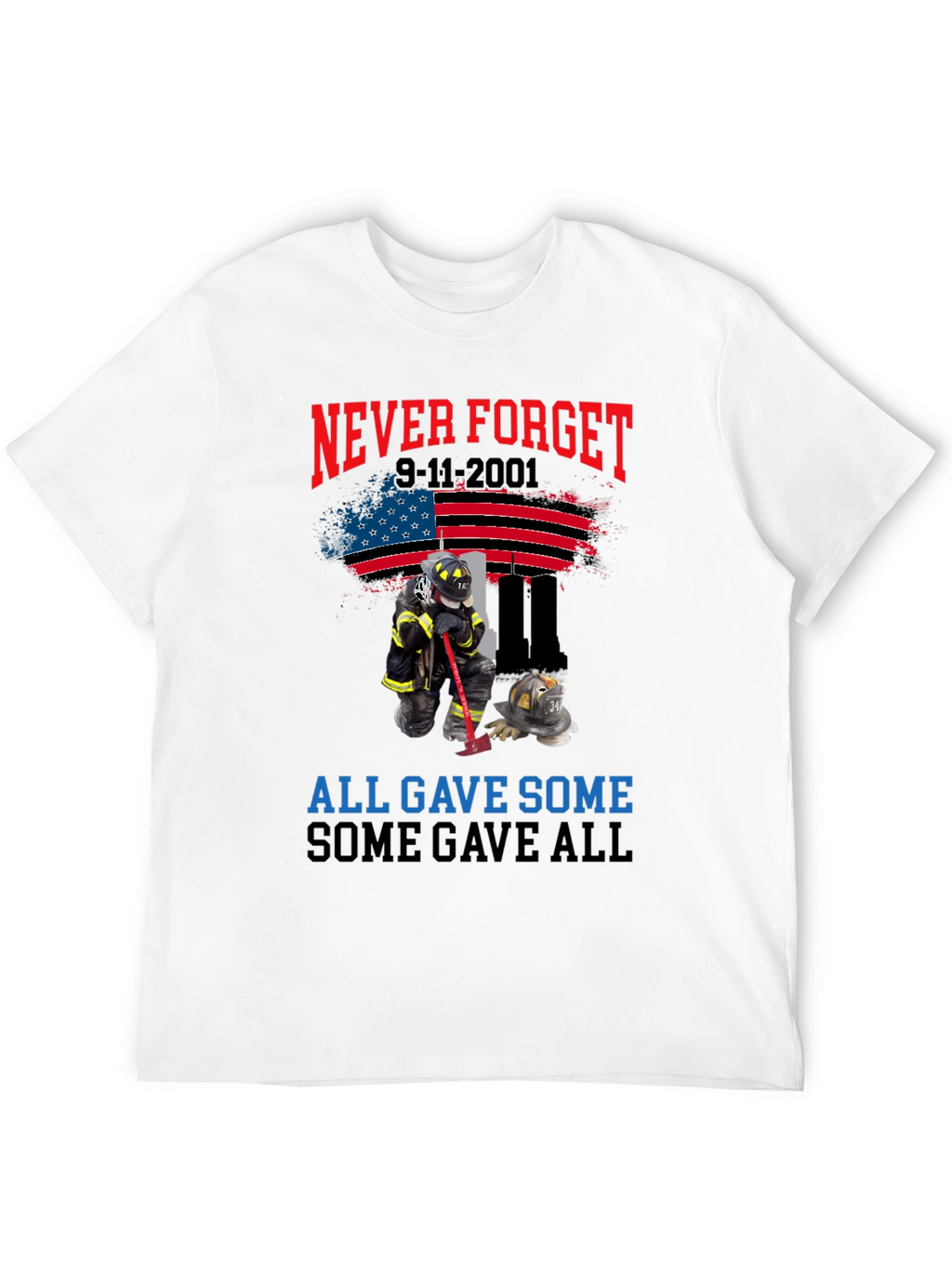 Never Forget 9-11 Tribute T-Shirt