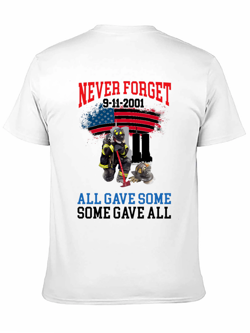 Never Forget 9-11 Tribute T-Shirt