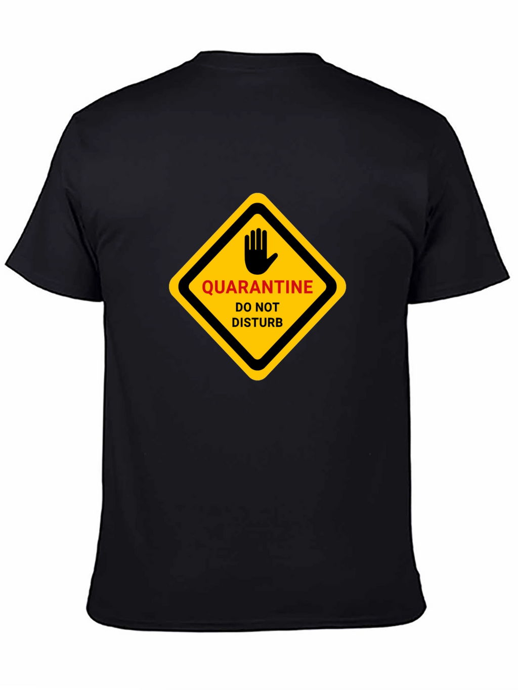 Quarantine Do Not Disturb Graphic T-Shirt