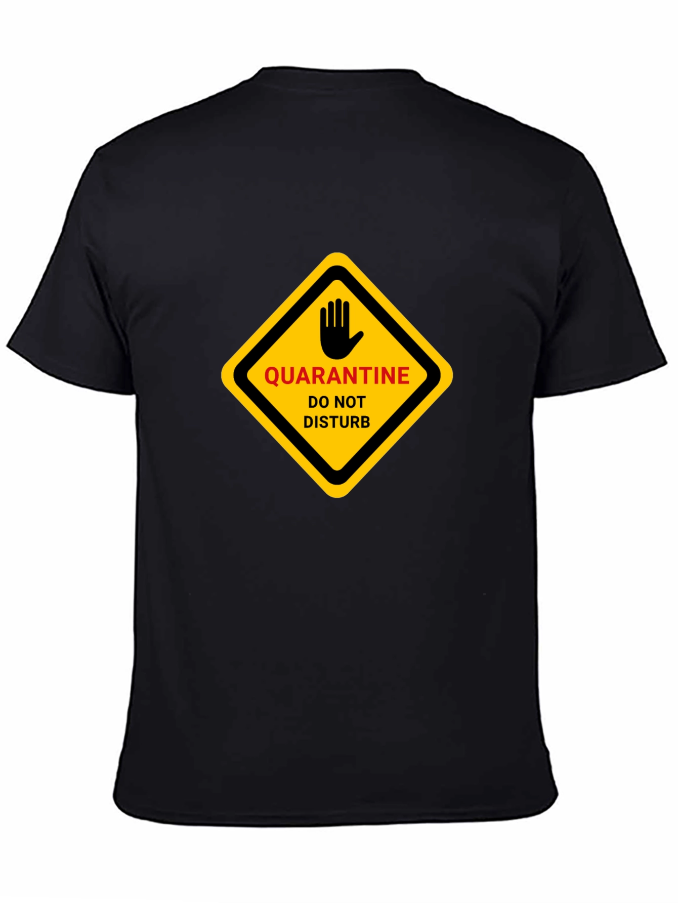 Quarantine Do Not Disturb Graphic T-Shirt