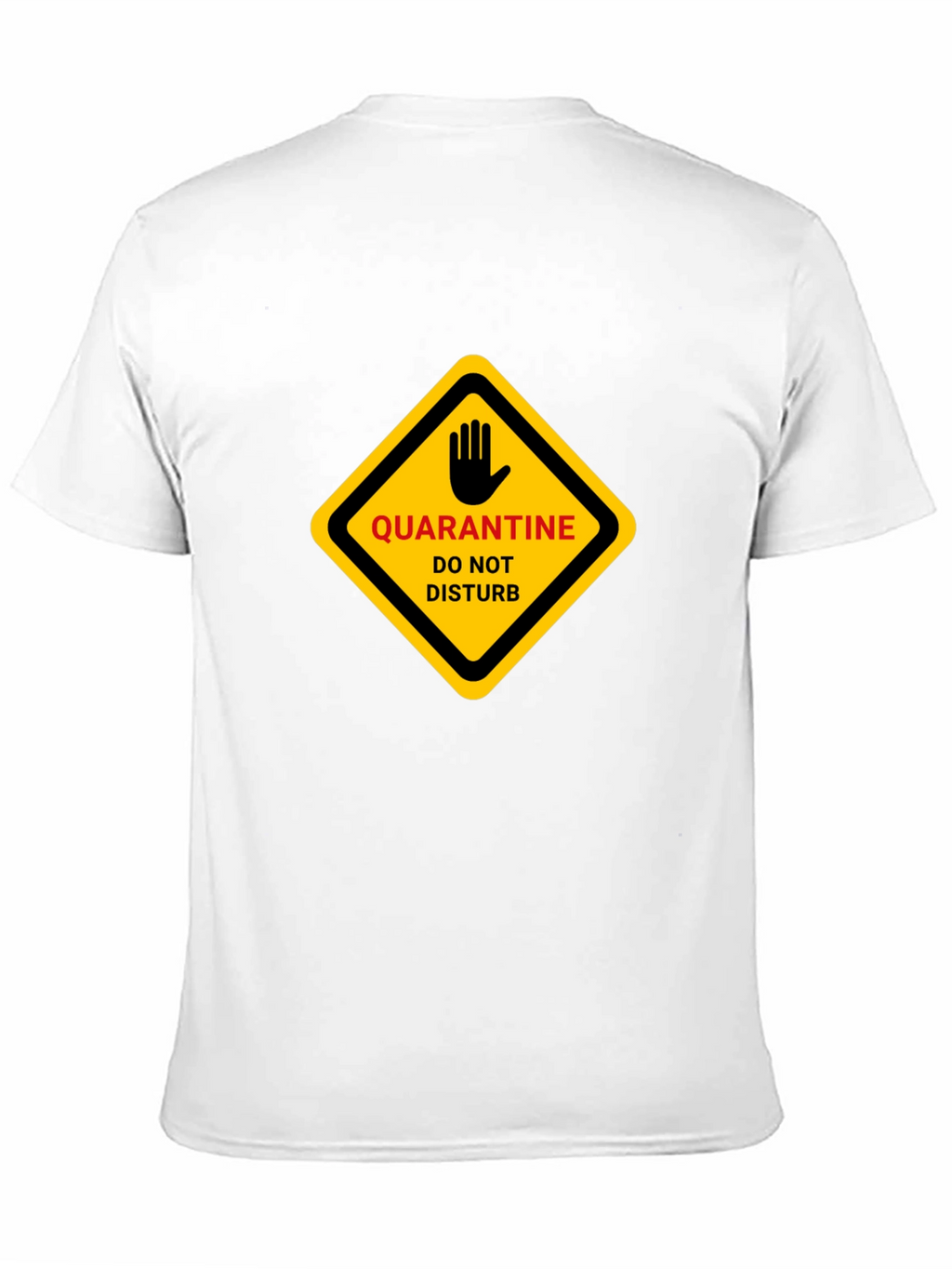 Quarantine Do Not Disturb Graphic T-Shirt