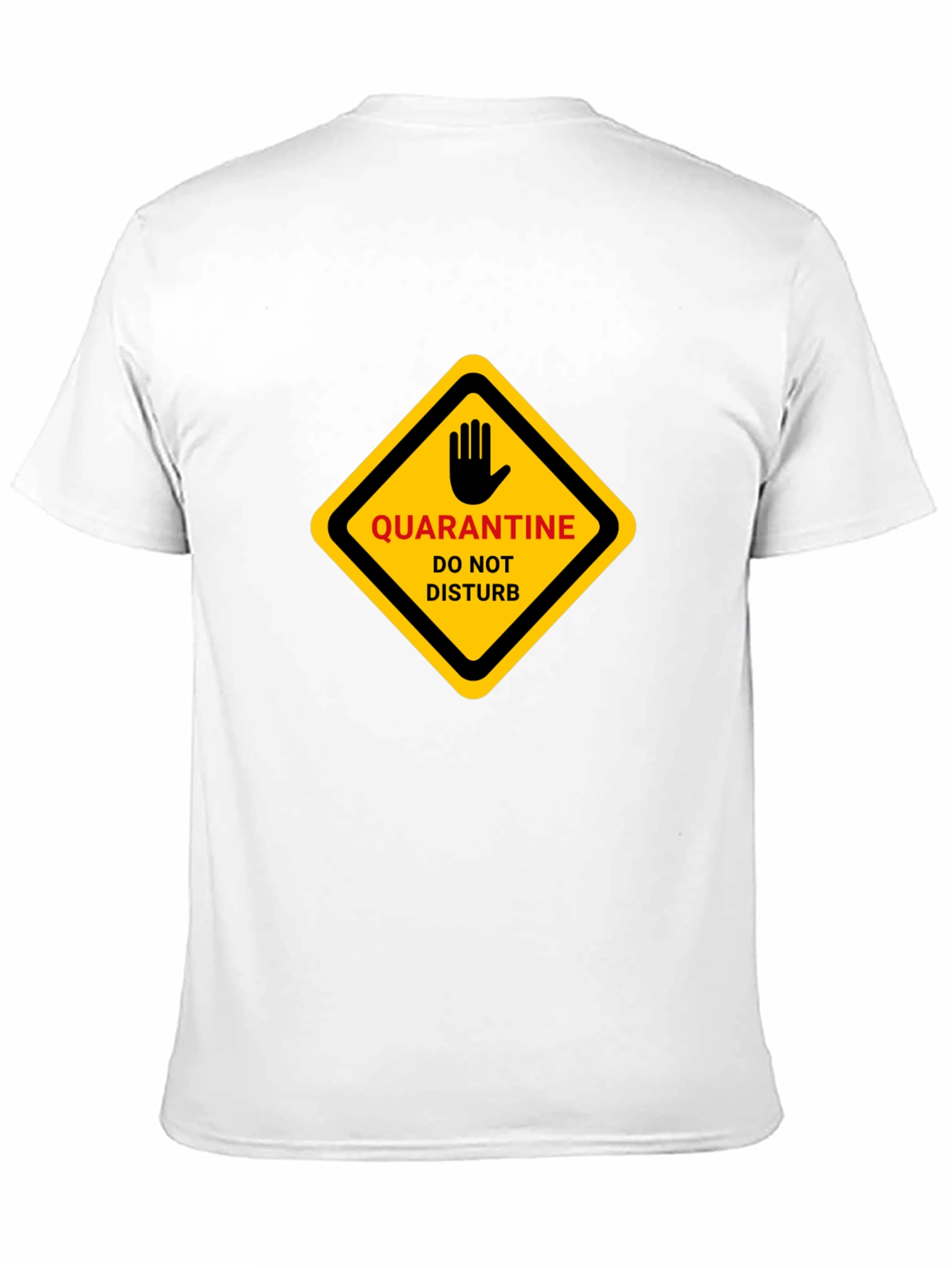 Quarantine Do Not Disturb Graphic T-Shirt