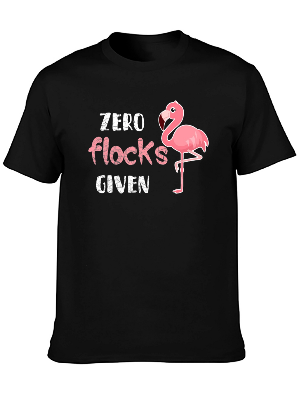 Zero Flocks Given Flamingo Graphic T-Shirt