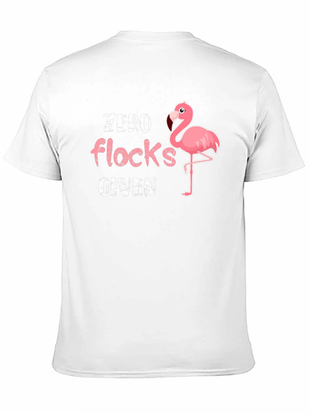 Zero Flocks Given Flamingo Graphic T-Shirt