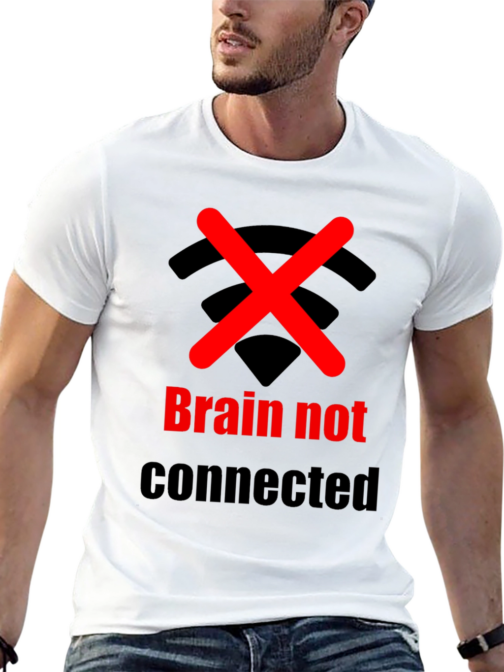 Brain Not Connected Humor T-Shirt