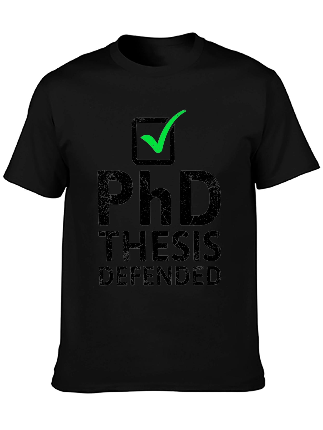 PhD Thesis Defended Graphic T-Shirt