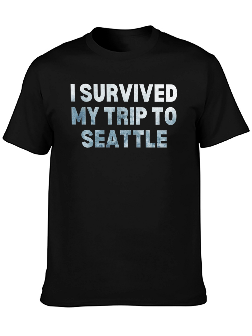 I Survived My Trip to Seattle T-Shirt