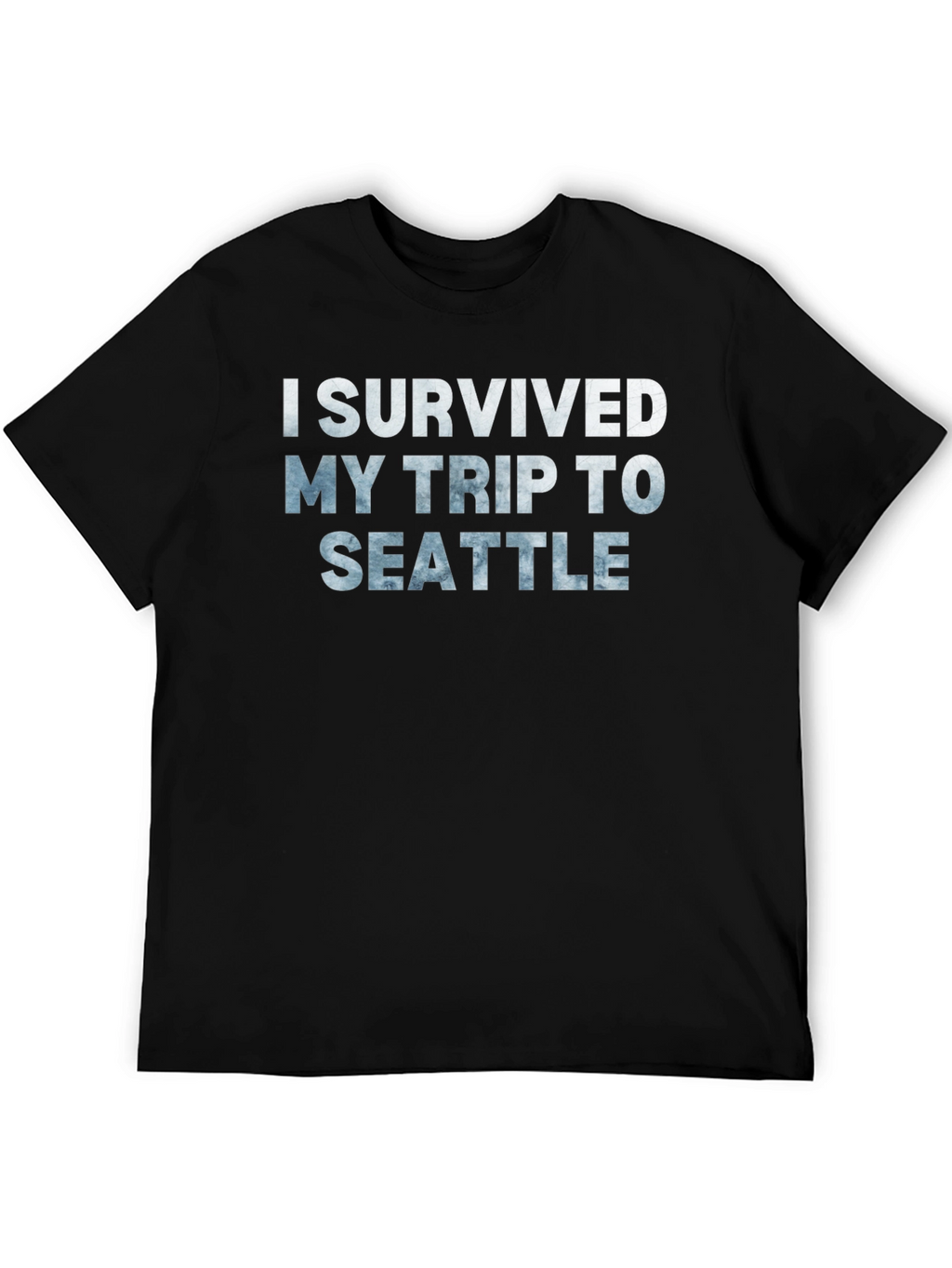 I Survived My Trip to Seattle T-Shirt