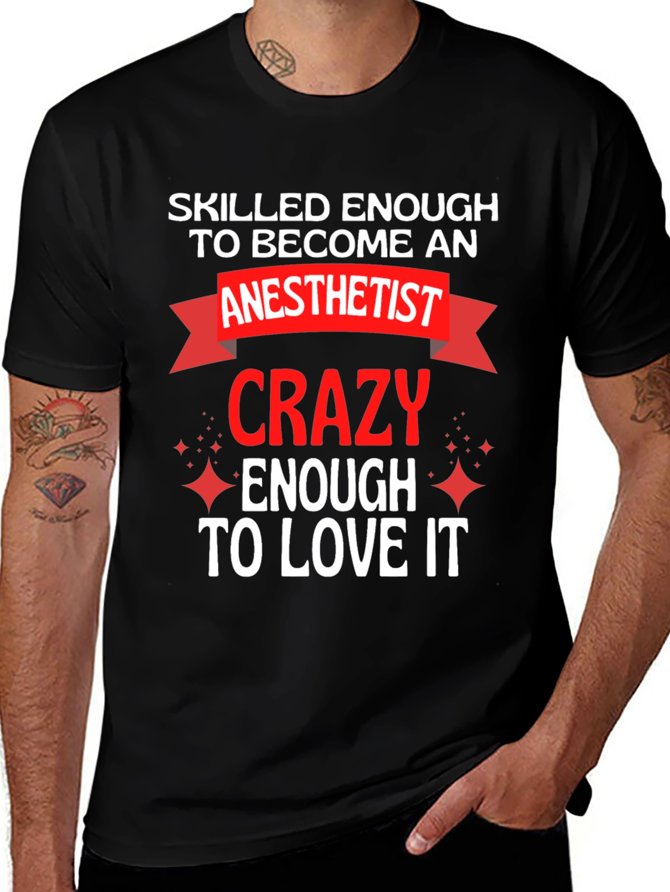 Anesthetist Crazy Enough to Love It T-Shirt