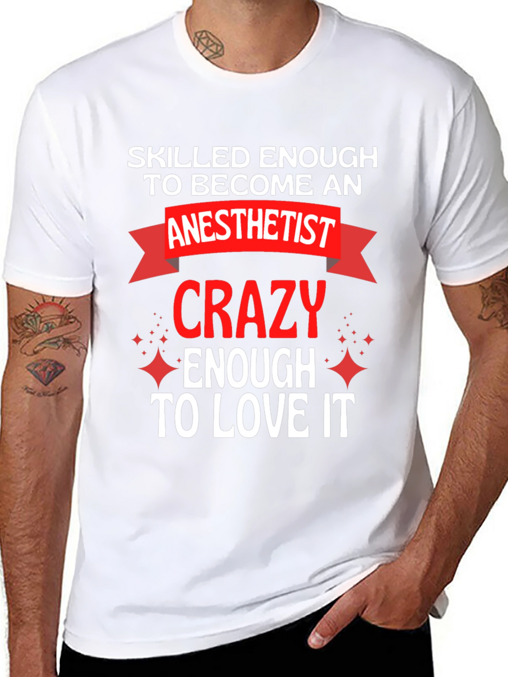 Anesthetist Crazy Enough to Love It T-Shirt