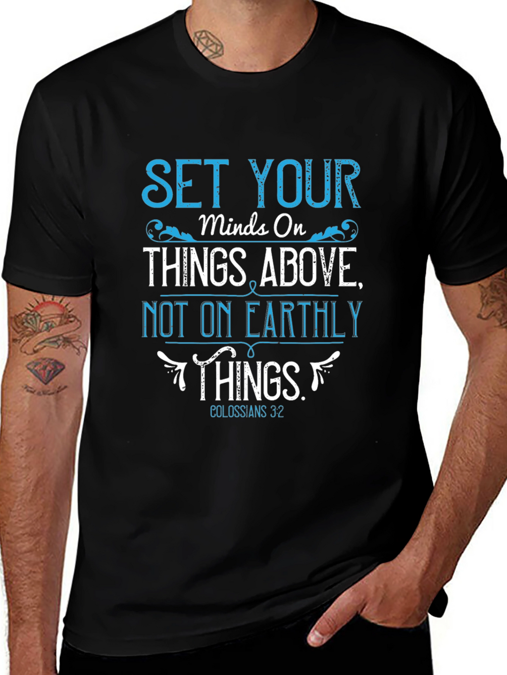 Set Your Mind On Things Above T-Shirt
