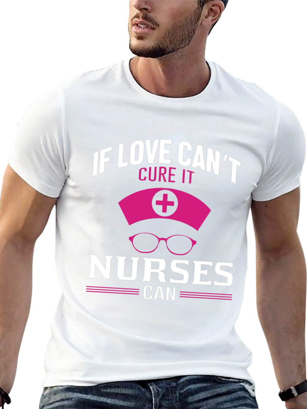 Nurse T-Shirt - Love Cant Cure Nurses Can