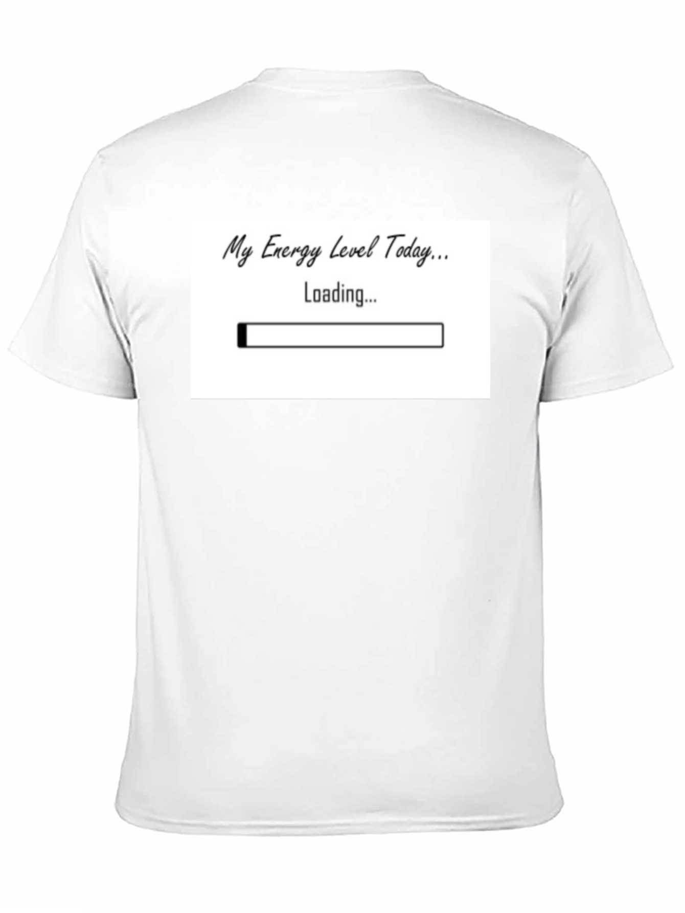 My Energy Level Today Loading Funny T-Shirt